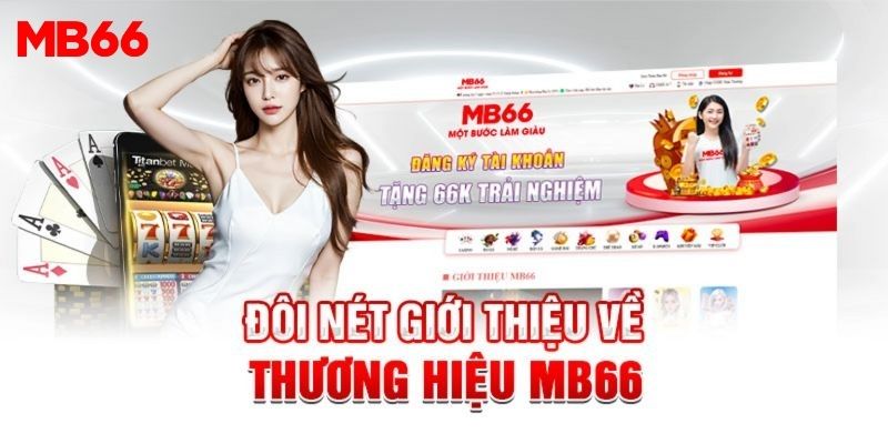 Từ một start-up nhỏ đến thương hiệu cá cược uy tín giới thiệu MB66